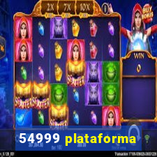 54999 plataforma